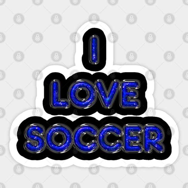 I Love Soccer - Blue Sticker by The Black Panther